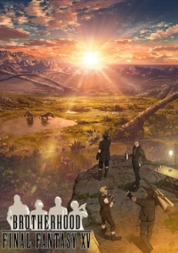 Последняя фантазия: Братство (2016)