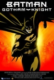 Бэтмен: Рыцарь Готэма (2008)